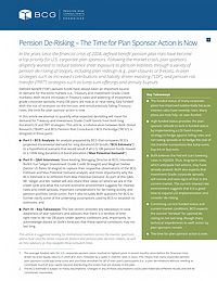 Pension De-Risking – The Time for Plan Sponsor Action Is Now